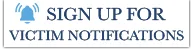 Victim Notification Sign Up
